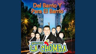 Video thumbnail of "Grupo La Chomba - Agarrate La Brocha"