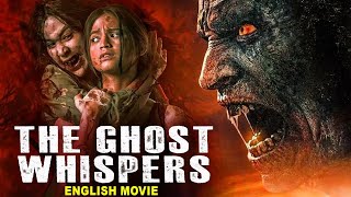 THE GHOST WHISPERS - Hollywood English Movie | Blockbuster Supernatural Horror Movie In English