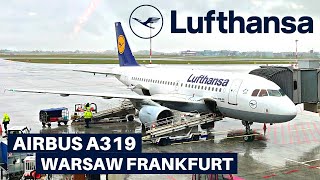 LUFTHANSA AIRBUS A319 (ECONOMY) | Warsaw - Frankfurt