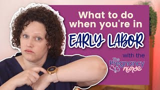 What to Do at Home When You're in Labor?
