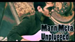 Video thumbnail of "Gajendra Verma   Mann Mera Unplugged"