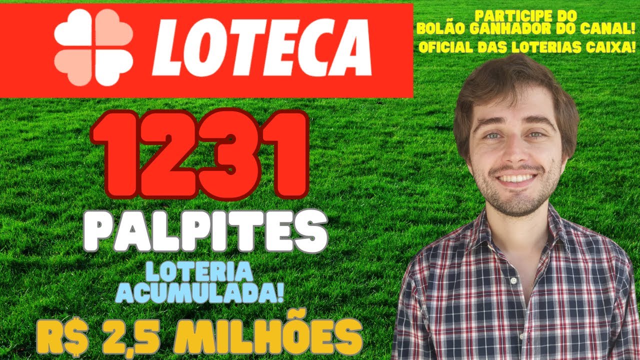 LOTECA 1231 PALPITES | LOTERIA ACUMULADA EM R$ 2,5 MILHÕES! |PARTICIPE DO BOLÃO GANHADOR!