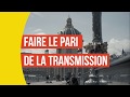 Faire le pari de la transition