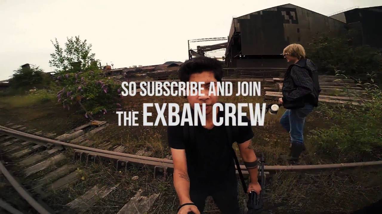 Exban Urban Exploration Crew