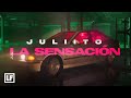 Juliito  la sensacin oficial