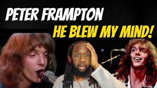 PETER FRAMPTON Do you feel like we do Music Reaction - The man is a rock god! First time hearing