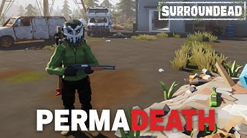 The Perfect Base Location? SurrounDead PERMADEATH Zombie Apocalypse - Episode 2