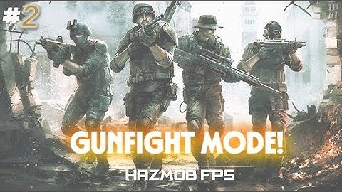 Hazmob FPS Gunfight #2🔥🐦‍🔥 Full gameplay | New FPS game | #hazmob #fps #battlefield