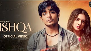 Ishqa | Varun Jain | Rohit Zinjurke, Kashika Kapoor | Juno | Queen Piyali present |