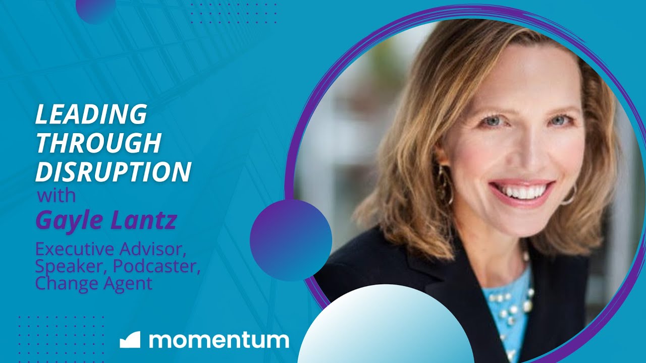 Leading Through Disruption with Gayle Lantz, CEO of WorkMatters, Inc
