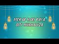 Siti nurhaliza  mekar hari raya lyric karaoke  4k  best audio