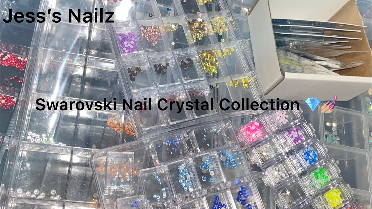 Swarovski Nail Crystal Collection 💎💅🏼 Jess’s Nailz YouTube