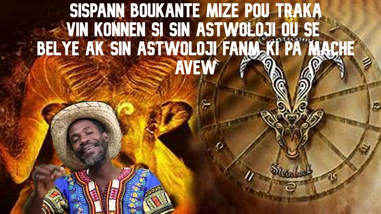 SISPANN BOUKANTE MIZÈ POU TRAKA VIN KONNEN SI SIN ASTWOLOJIK OU SE ...
