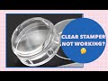 CLEAR STAMPER NOT WORKING? || JELLY STAMPER HACK / How to prime your stamper/ Stamper Hack