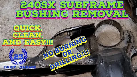 NISSAN 240SX BUSHING REMOVAL QUICK, CLEAN AND EASY. NO BURNING OR DRILLING. MESS FREE.