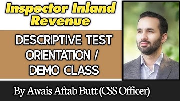 Orientation Class I Demo Class Inspector Inland Revenue Descriptive Test I FBR Inspector Descriptive
