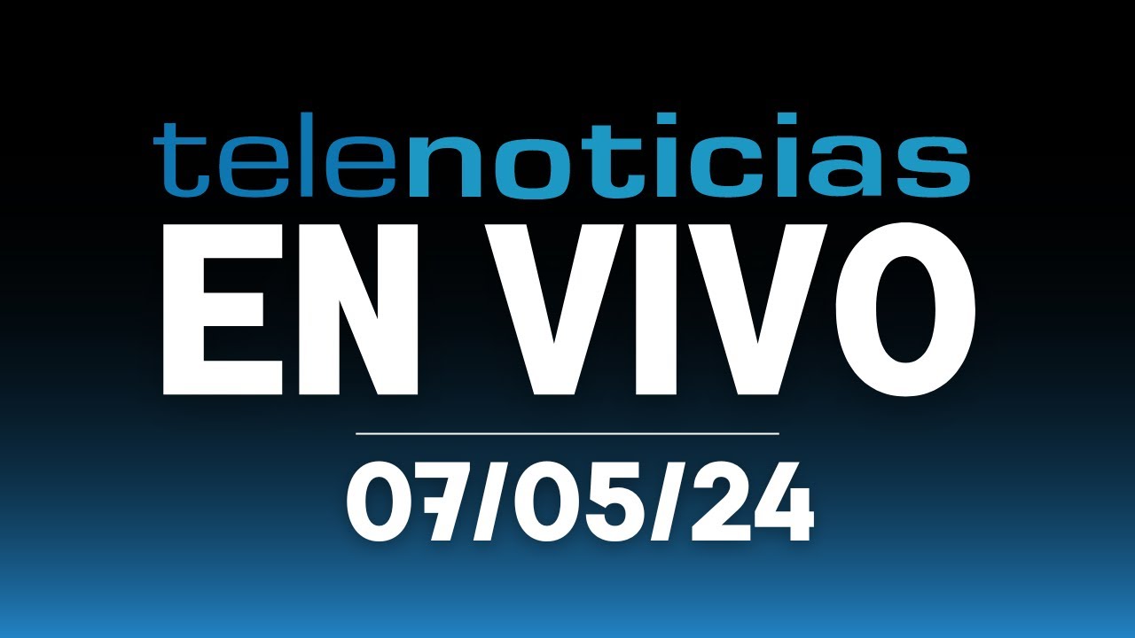 #EnVivo | Emision Estelar por Telenoticias con @Ana Lopez  07/05/2024