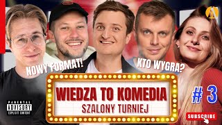 WIEDZA TO KOMEDIA #3 - Krajewski, Chachulska, Kołecki, Dybski, Sikora (Turniej Komediowy)
