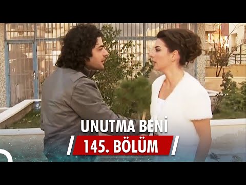 Unutma Beni | 145. Bölüm