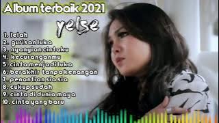 LAGU TERBARU YELSE SLOWROCK FULL ALBUM TERBAIK 2022