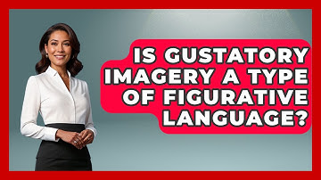 Is Gustatory Imagery A Type Of Figurative Language? - Literary Icons