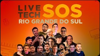 Live Tech - SOS Rio Grande do Sul