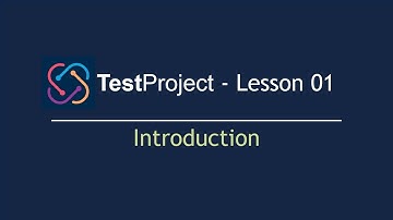 TestProject Automation Tool - Lesson 01 | Introduction | Free Powerful Automation Tool (2022)