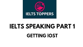 LATEST IELTS SPEAKING PART 1 TOPIC - GETTING LOST#ieltstips #ieltsspeaking#getting lost