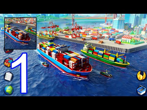 Port City: Ship Tycoon - Gameplay Walkthrough Part 1 (iOS, Android)