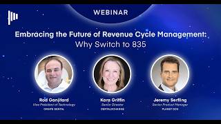 Webinar | Embracing the Future of Revenue Cycle Management: Why Switch to 835s