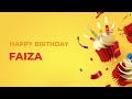 Happy Birthday FAIZA ! - Happy Birthday Song made especially for You! 🥳