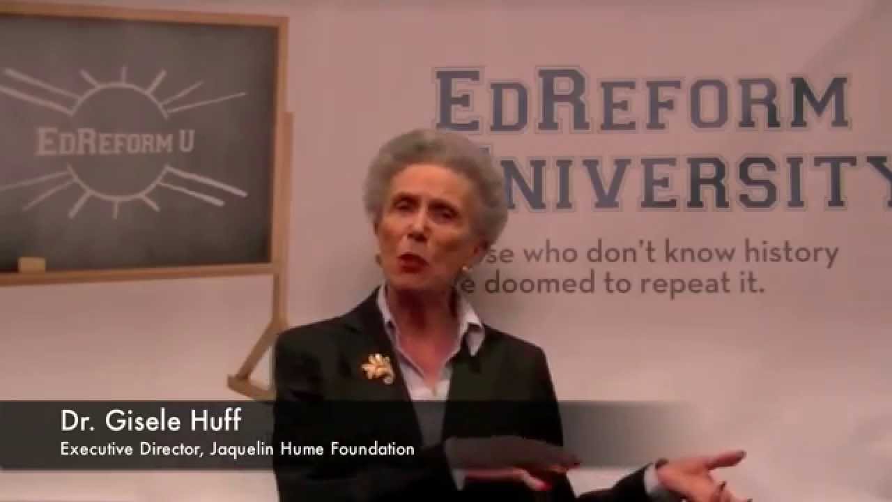 Dr. Gisele Huff for EdReform University
