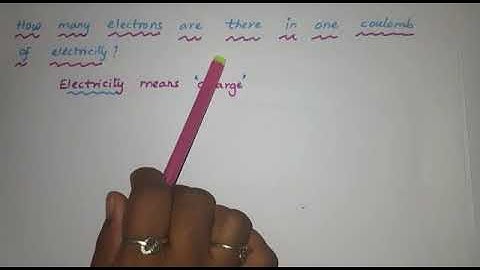 How many electrons are there in one coulomb of charge?