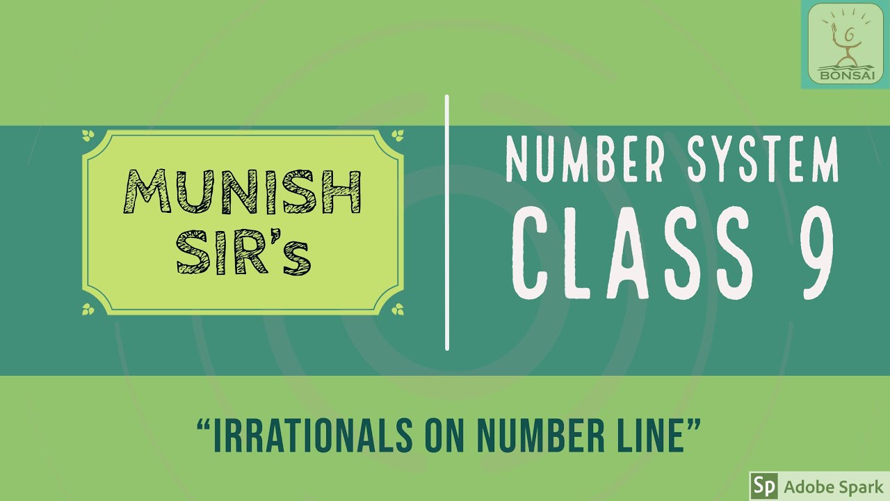 Number System CBSE Class 9 II Plotting Irrationals Number On Number