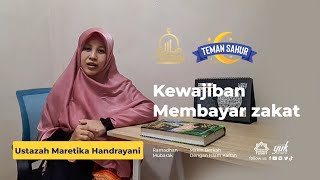 Kewajiban Membayar Zakat Ustazah Maretika Handrayani