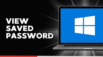 How to View Saved Passwords in Windows 11 (Quick & Easy)
