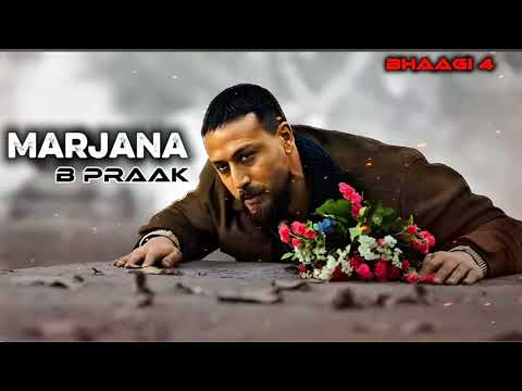 Marjaana (8D Audio) - Baaghi 4 | Tiger Shroff, Harnaaz, Sanjay D, Sonam B | B Praak, Siddhaant,