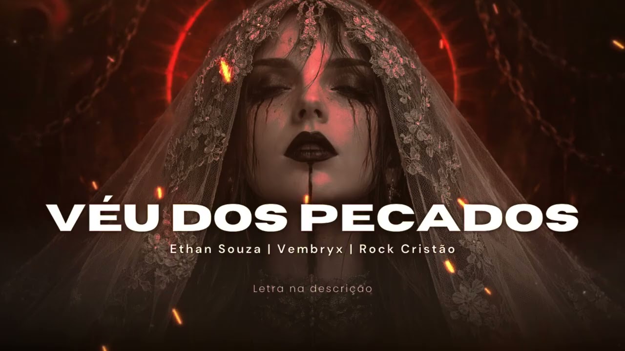 VEMBRYX - VÉU DOS PECADOS [Video Oficial] 