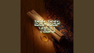 Isep Isep Tebu