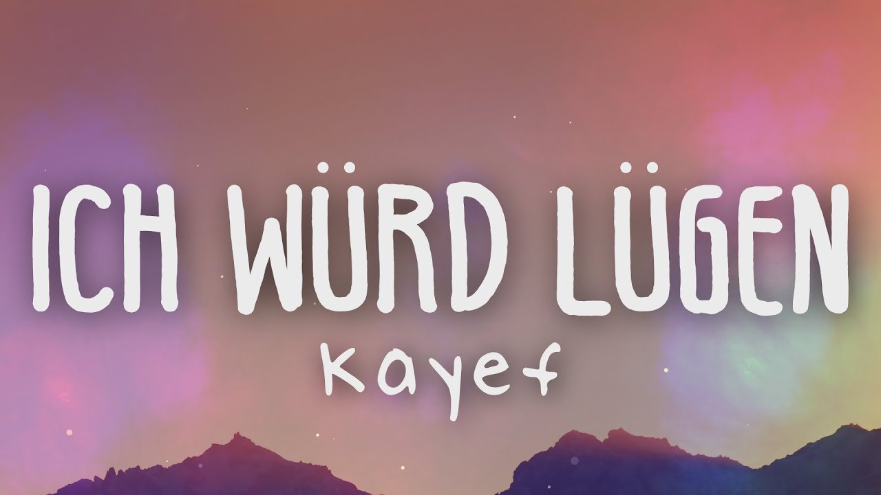 Kayef - Ich würd Lügen (Lyric Video)