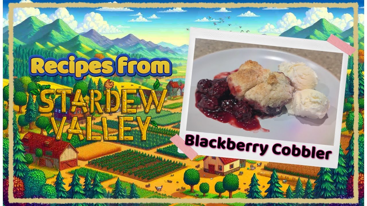 Need a LAST MINUTE Holiday Dessert?! Try the Stardew Valley Blackberry Cobbler!!