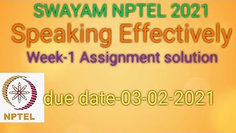 Speaking Effectively week-1 Assignment 2021