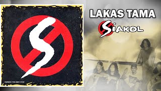 LAKAS TAMA - Siakol (Lyric Video) OPM chords