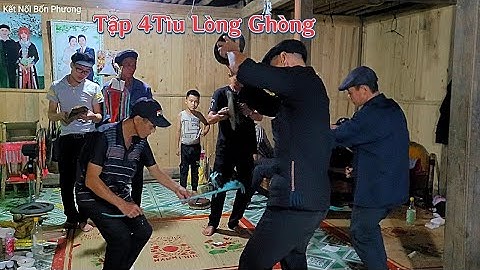 Tập 4 Tìu Lòng Ghòng Mạn ✓ Kết Nối Bốn Phương