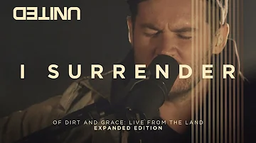 I Surrender - Of Dirt And Grace (Live From The Land) - Hillsong UNITED