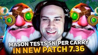 MASON tests SNIPER CARRY in NEW PATCH 7.36 DOTA 2! HAS THE HERO BECOME STRONGER?!