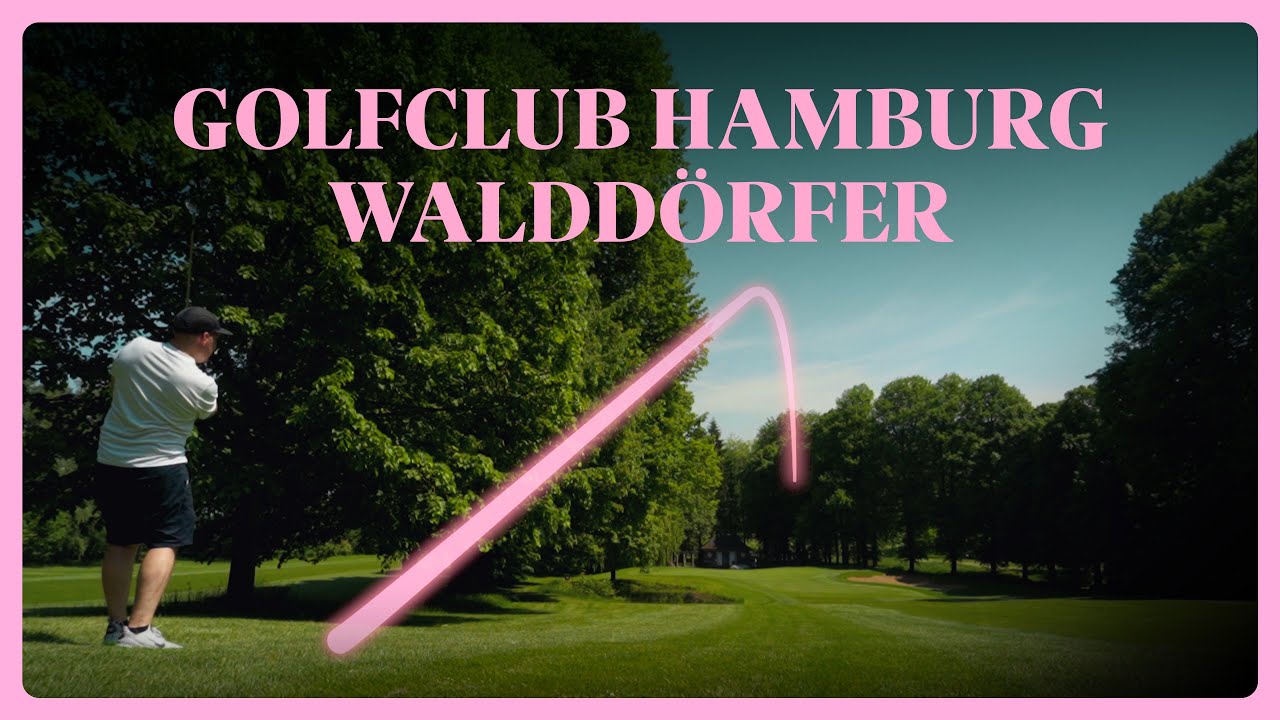 GOLFCLUB  HAMBURG WALDDÖRFER | SHOT BY SHOT