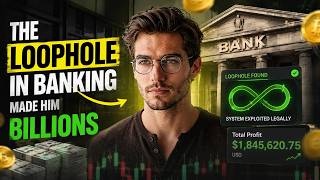 The Loophole in banking made him Billions