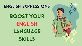 English Learning Boost! Master Everyday Expressions
