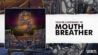 Video-Miniaturansicht von „SECRETS - Mouth Breather (Official Audio)“